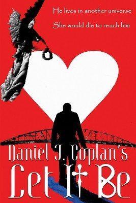 Let It Be by Daniel J Coplan 9781088086643