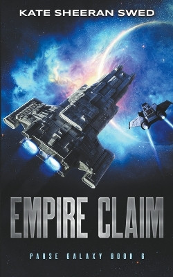 Empire Claim by Kate Sheeran Swed 9798986897073