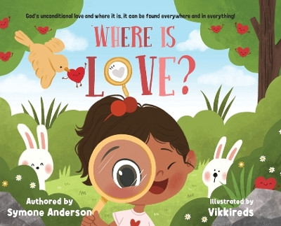 Where is Love? by Symone Anderson 9798989709175