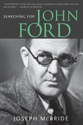 Searching for John Ford by Joseph McBride 9781604734676