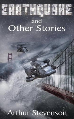 Earthquake and Other Stories by Arthur Stevenson 9781844015061