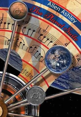 The Planet Suite - New Expanded Edition by Allen Ashley 9781908125231