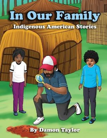 In Our Family: Indigenous American Stories by Charlotte Ehney 9798986257525
