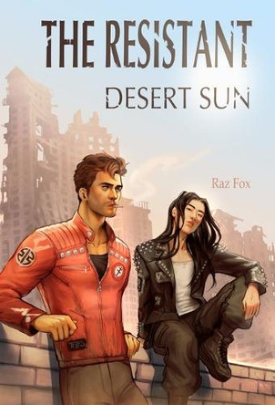 The Resistant: Desert Sun by Raz Fox 9798897048328