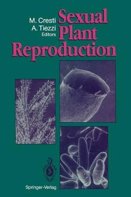 Sexual Plant Reproduction by Mauro Cresti 9783642776793