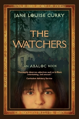 The Watchers by Jane Louise Curry 9781625243201