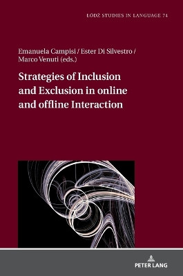 Strategies of Inclusion and Exclusion in online and offline Interaction by Lukasz Bogucki 9783631852149
