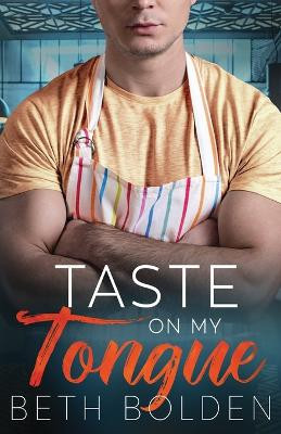 Taste on my Tongue by Beth Bolden 9781964691015