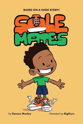 Sole Mates by Damon Mosley 9798218254056
