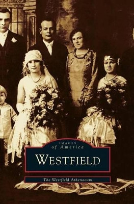 Westfield by Westfield Athenaeum 9781531658304