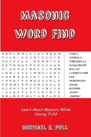 Masonic Word Find by Michael R Poll 9781934935385