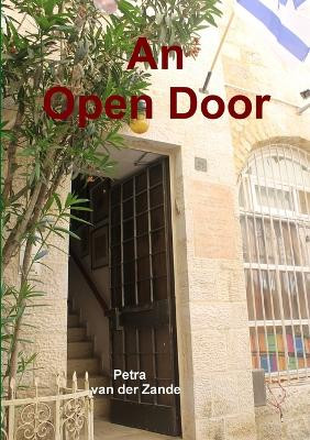 An Open Door by Petra Van Der Zande 9789657542507