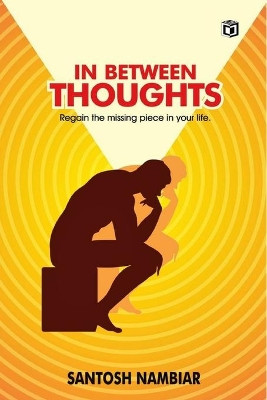 In Between Thoughts by Santosh Nambiar 9781388865115