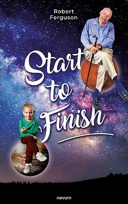 Start to Finish by Robert Ferguson 9783991317548
