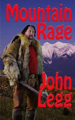 Mountain Rage by John Legg 9781641192736