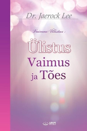  listus vaimus ja t es: Worship in Spirit and Truth (Estonian Edition) by Lee Jaerock 9791126302130