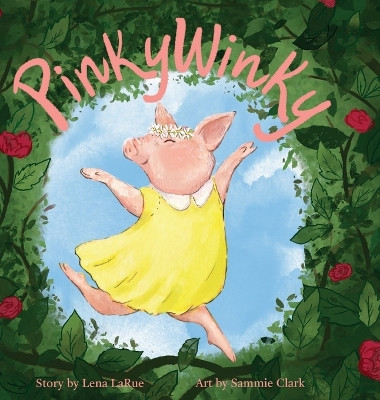 PinkyWinky by Lena Larue 9781959087021