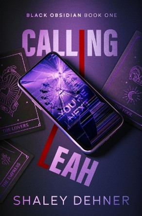 Calling Leah by Shaley Dehner 9798988961727
