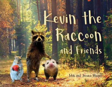 Kevin the Raccoon and Friends by John Harper 9798822945005