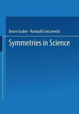Symmetries in Science II by Bruno Gruber 9781475714746