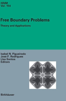 Free Boundary Problems: Theory and Applications by Isabel Narra Figueiredo 9783764377182