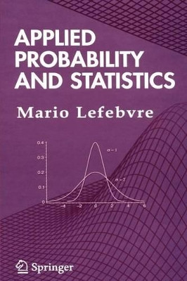Applied Probability and Statistics by Mario Lefebvre 9781441921062