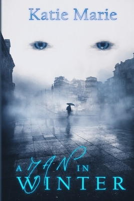 A Man in Winter by Katie Marie 9781957537054