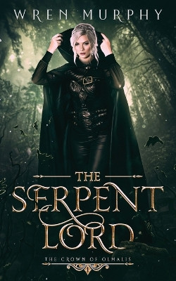 The Serpent Lord by Wren Murphy 9781737486817