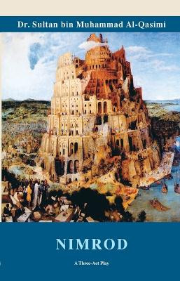 Nimrod by Shiekh Sultan Al Qasimi 9789948360568