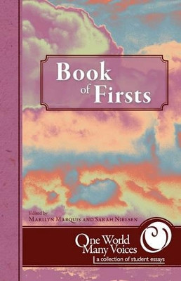 One World Many Voices: Book of Firsts by Marilyn Marquis 9781595944122