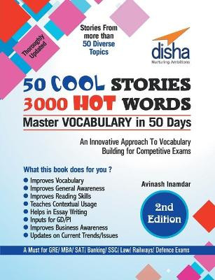 50 Cool Stories 3000 Hot Words (Master Vocabulary in 50 Days) for GRE/ MBA/ Sat/ Banking/ Ssc/ Defence Exams by Avinash Inamdar 9789386146588