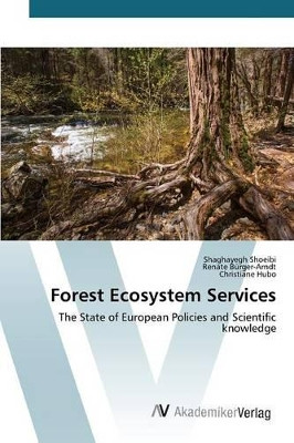 Forest Ecosystem Services by Shoeibi Shaghayegh 9783639465143