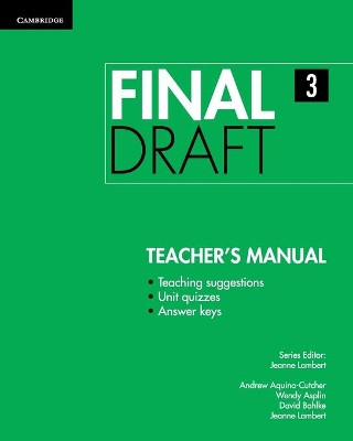 Final Draft Level 3 Teacher's Manual by Andrew Aquino-Cutcher 9781107495548