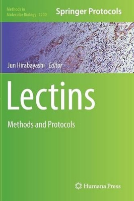 Lectins: Methods and Protocols by Jun Hirabayashi 9781493912919