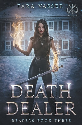 Death Dealer Reapers Book Three by Tara Vasser 9798223465515