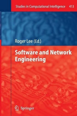 Software and Network Engineering by Roger Lee 9783642436291