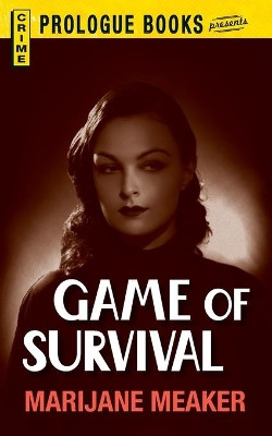 Game of Survival by Marijane Meaker 9781440558108