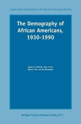 The Demography of African Americans 1930-1990 by Samuel H. Preston 9789048163953