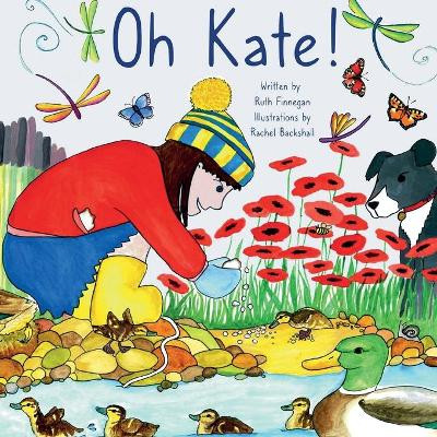 Oh Kate ! by Ruth H Finnegan 9781739893736