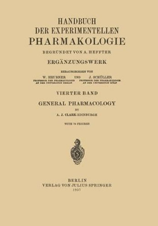 General Pharmacology by Alfred J. Clark 9783642896071
