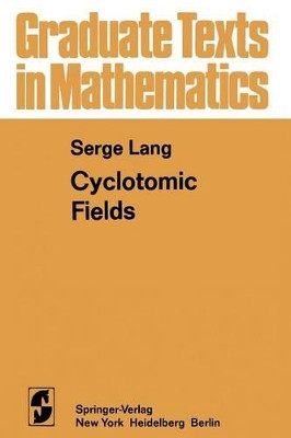Cyclotomic Fields by S. Lang 9781461299479