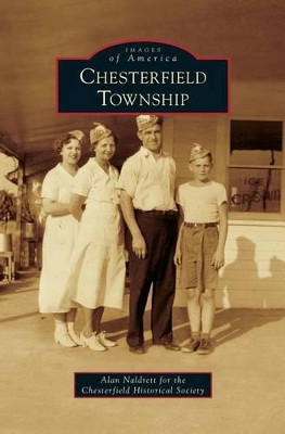 Chesterfield Township by Alan Naldrett 9781531651657