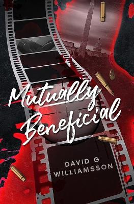 Mutually Beneficial by David G Williamsson 9789083230559