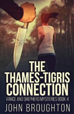 The Thames-Tigris Connection by John Broughton 9784824187499