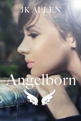 Angelborn by Jk Allen 9781955311045