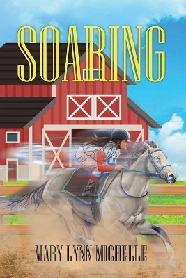 Soaring by Mary Lynn Michelle 9781957956893