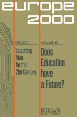Does Education Have a Future?: The Political Economy of Social and Educational Inequalities in European Society by Dieter Berstecher 9789024717606