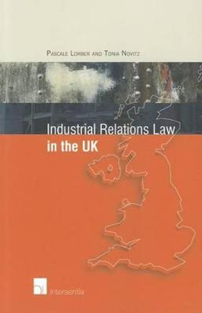 Industrial Relations Law in the UK by Pascale Lorber