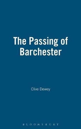 The Passing of Barchester by Clive Dewey 9781852850395