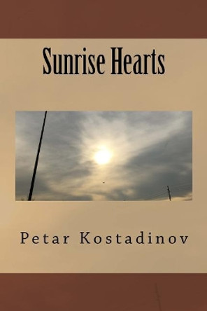 Sunrise Hearts by Petar Kostadinov 9784568901962